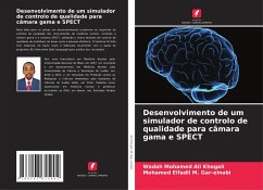 Desenvolvimento de um simulador de controlo de qualidade para câmara gama e SPECT - Ali Khogali, Wadah Mohamed;M. Gar-elnabi, Mohamed Elfadil