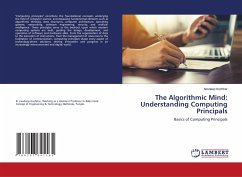 The Algorithmic Mind: Understanding Computing Principals - Kochhar, Navdeep