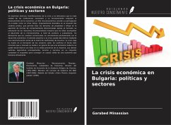 La crisis económica en Bulgaria: políticas y sectores - Minassian, Garabed