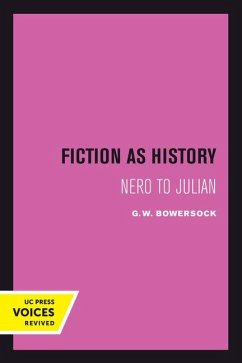 Fiction as History - Bowersock, G. W.