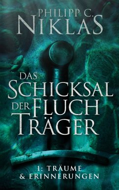 Das Schicksal der Fluchträger (eBook, ePUB) - Niklas, Philipp C.; Niklas, Philipp C.