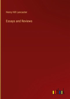 Essays and Reviews - Lancaster, Henry Hill
