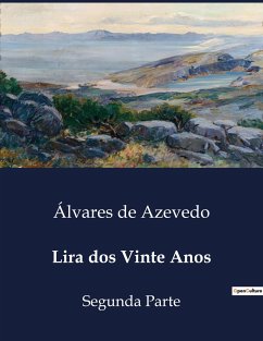 Lira dos Vinte Anos - de Azevedo, Álvares