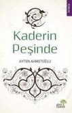 Kaderin Pesinde