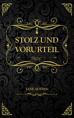 Stolz und Vorurteil (eBook, ePUB) - Austen, Jane; Austen, Jane; Marezoll, Louise