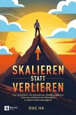 Skalieren statt verlieren (eBook, ePUB) Skalieren statt verlieren (eBook, ePUB)