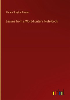 Leaves from a Word-hunter's Note-book