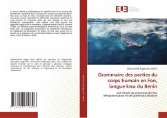 Grammaire des parties du corps humain en Fon, langue kwa du Benin - GBETO, Mahoutondji Peggy Nina