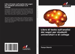 Libro di testo sull'analisi dei sogni per studenti universitari e di college - Storch, Tanya