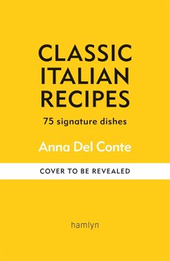 Classic Italian Recipes - Conte, Anna Del