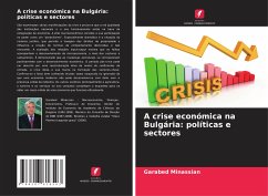 A crise económica na Bulgária: políticas e sectores - Minassian, Garabed