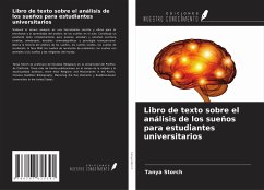 Libro de texto sobre el análisis de los sueños para estudiantes universitarios - Storch, Tanya