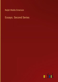 Essays. Second Series