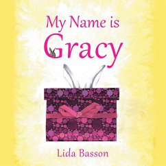 My Name is Gracy (eBook, ePUB) - Basson, Lida