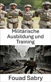 Militärische Ausbildung und Training (eBook, ePUB)