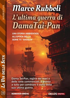 L'ultima guerra di Dama Tai-Pan (eBook, ePUB) - Rubboli, Marco