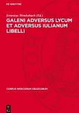 Galeni adversus Lycum et adversus Iulianum libelli