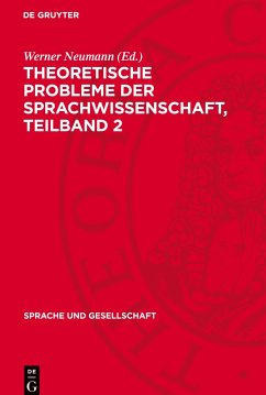 Theoretische Probleme der Sprachwissenschaft, Teilband 2