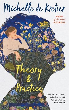 Theory & Practice (eBook, ePUB) - Kretser, Michelle De