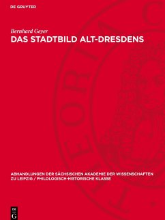 Das Stadtbild Alt-Dresdens - Geyer, Bernhard