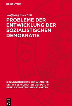 Probleme der Entwicklung der sozialistischen Demokratie - Weichelt, Wolfgang