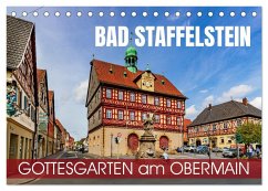 Bad Staffelstein - Gottesgarten am Obermain (Tischkalender 2025 DIN A5 quer), CALVENDO Monatskalender