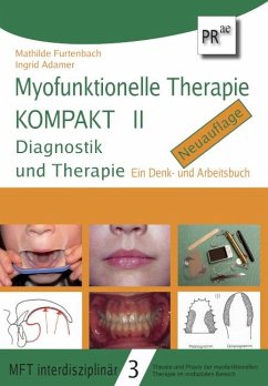 Myofunktionelle Therapie KOMPAKT II - Furtenbach, Mathilde; Adamer, Ingrid