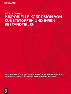 Cover Mikrobielle Korrosion von Kunststoffen und ihren Bestandteilen