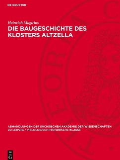 Die Baugeschichte des Klosters Altzella - Magirius, Heinrich