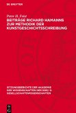 Beiträge Richard Hamanns zur Methodik der Kunstgeschichtsschreibung