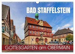 Bad Staffelstein - Gottesgarten am Obermain (Wandkalender 2025 DIN A3 quer), CALVENDO Monatskalender - Calvendo;Thoermer, Val