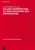 Galens Kommentare zu den Epidemien des Hippokrates