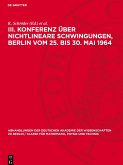 III. Konferenz über nichtlineare Schwingungen, Berlin vom 25. bis 30. Mai 1964