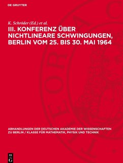 III. Konferenz über nichtlineare Schwingungen, Berlin vom 25. bis 30. Mai 1964