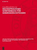 Sechssprachiges Wörterbuch für Gebirgsdruckfragen