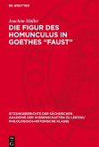 Die Figur des Homunculus in Goethes ­¿Faust¿