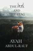 The Fox and The Stag (eBook, ePUB)
