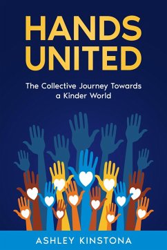 Hands United (eBook, ePUB) - Kinstona, Ashley