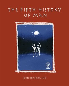 The Fifth History of Man (eBook, ePUB) - Bershof, Md