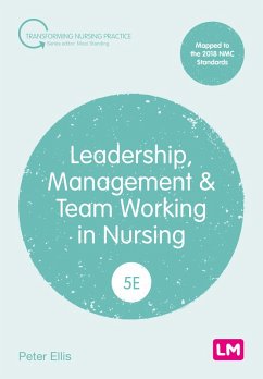 Leadership, Management and Team Working in Nursing (eBook, ePUB) - Ellis, Peter