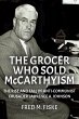 The Grocer Who Sold McCarthyism: The... - Bild 1