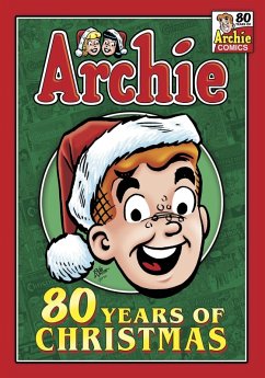 Archie: 80 Years of Christmas (eBook, PDF) - Superstars, Archie