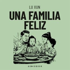 Una familia feliz (MP3-Download) - Xun, Lu