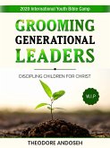 Discipling a Generation for Christ (Discipling children, #2) (eBook, ePUB)