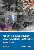 Night Vision and Daylight Camera Systems for Wildlife (eBook, ePUB)