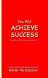 You Will ACHIEVE SUCCESS (eBook, ePUB) - Bild 1