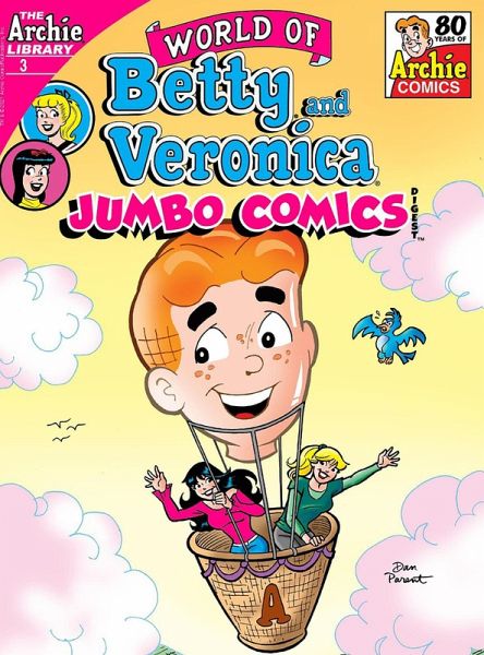 World of Betty & Veronica Digest #3 (eBook, PDF) World of Betty & Veronica Digest #3 (eBook, PDF)