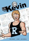 Life with Kevin Vol. 1 (eBook, PDF) Life with Kevin Vol. 1 (eBook, PDF)