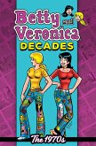 Betty & Veronica Decades: 1970s (eBook, PDF) Betty & Veronica Decades: 1970s (eBook, PDF)