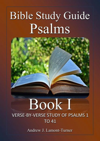 Bible Study Guide: Psalms Book 1 (Ancient Words Bible Study Series) (eBook, ePUB)